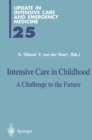 Image for Intensive Care in Childhood: A Challenge to the Future