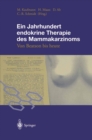 Image for Ein Jahrhundert endokrine Therapie des Mammakarzinoms: Von Beatson bis heute