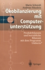 Image for Okobilanzierung Mit Computerunterstutzung: Produktbilanzen Und Betriebliche Bilanzen Mit Dem Programm Umberto(r)