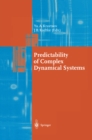 Image for Predictability of Complex Dynamical Systems