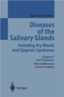 Image for Diseases of the Salivary Glands Including Dry Mouth and Sjoegren&#39;s Syndrome : Diagnosis and Treatment