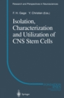 Image for Isolation, Characterization and Utilization of CNS Stem Cells