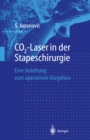Image for Co2-laser in Der Stapeschirurgie: Eine Anleitung Zum Operativen Vorgehen