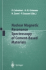 Image for Nuclear Magnetic Resonance Spectroscopy of Cement-Based Materials