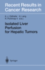 Image for Isolated Liver Perfusion for Hepatic Tumors