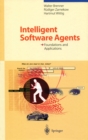 Image for Intelligent software agents: foundations and applications