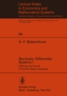 Image for Stochastic Differential Systems I: Filtering and Control A Function Space Approach