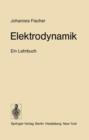 Image for Elektrodynamik : Ein Lehrbuch