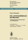 Image for Erb- und Umweltfaktoren bei Neurosen : Tiefenpsychologische Untersuchungen an 50 Zwillingspaaren