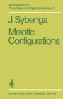 Image for Meiotic Configurations: A Source of Information for Estimating Genetic Parameters