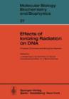 Image for Effects of Ionizing Radiation on DNA : Physical, Chemical and Biological Aspects