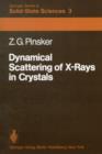 Image for Dynamical Scattering of X-Rays in Crystals