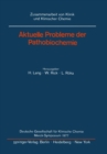 Image for Aktuelle Probleme der Pathobiochemie: Deutsche Gesellschaft fur Klinische Chemie Merck-Symposium 1977