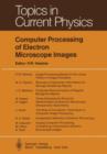 Image for Computer Processing of Electron Microscope Images