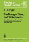 Image for Timing of Sleep and Wakefulness: On the Substructure and Dynamics of the Circadian Pacemakers Underlying the Wake-Sleep Cycle