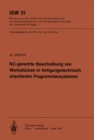 Image for Nc-gerechte Beschreibung Von Werkstucken in Fertigungstechnisch Orientierten Programmiersystemen