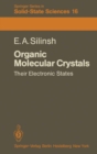 Image for Organic Molecular Crystals: Their Electronic States