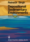 Image for Depositional Sedimentary Environments: With Reference to Terrigenous Clastics