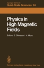 Image for Physics in High Magnetic Fields: Proceedings of the Oji International Seminar Hakone, Japan, September 10-13, 1980