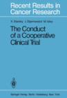 Image for The Conduct of a Cooperative Clinical Trial