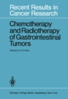 Image for Chemotherapy and Radiotherapy of Gastrointestinal Tumors