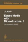 Image for Elastic media with microstructureI,: One-dimensional models