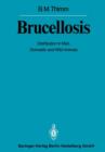 Image for Brucellosis : Distribution in Man, Domestic and Wild Animals