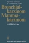 Image for Moeglichkeiten und Grenzen der antineoplastischen Therapie : Band 1: Bronchialkarzinom, Mammakarzinom
