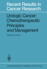 Image for Urologic Cancer: Chemotherapeutic Principles and Management: Chemotherapeutic Principles and Management