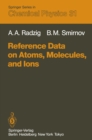 Image for Reference Data on Atoms, Molecules, and Ions