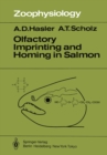 Image for Olfactory Imprinting and Homing in Salmon: Investigations into the Mechanism of the Imprinting Process