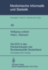 Image for Die Edv in Den Krankenhausern Der Bundesrepublik Deutschland: Das Ergebnis Einer Umfrage