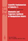 Image for Kinematics and Trajectory Synthesis of Manipulation Robots