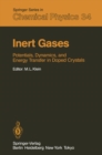 Image for Inert Gases: Potentials, Dynamics, and Energy Transfer in Doped Crystals : 34