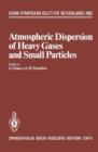 Image for Atmospheric Dispersion of Heavy Gases and Small Particles