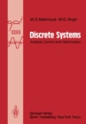 Image for Discrete Systems: Analysis, Control and Optimization