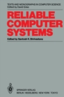 Image for Reliable Computer Systems: Collected Papers of the Newcastle Reliability Project