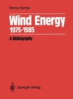 Image for Wind Energy 1975-1985 : A Bibliography