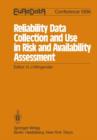 Image for Reliability Data Collection and Use in Risk and Availability Assessment