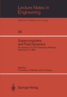Image for Supercomputers and Fluid Dynamics: Proceedings of the First Nobeyama Workshop September 3-6, 1985