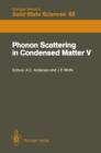 Image for Phonon Scattering in Condensed Matter V: Proceedings of the Fifth International Conference Urbana, Illinois, June 2-6, 1986