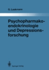 Image for Psychopharmakoendokrinologie Und Depressionsforschung
