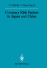 Image for Coronary Risk Factors in Japan and China : 1987/88 / 1987/1