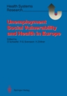 Image for Unemployment, Social Vulnerability, and Health in Europe