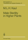 Image for Male Sterility in Higher Plants