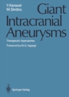 Image for Giant Intracranial Aneurysms: Therapeutic Approaches
