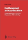 Image for Risk Management and Hazardous Waste