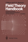 Image for Field Theory Handbook: Including Coordinate Systems, Differential Equations and Their Solutions