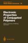 Image for Electronic Properties of Conjugated Polymers: Proceedings of an International Winter School, Kirchberg, Tirol, March 14-21, 1987