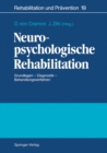 Image for Neuropsychologische Rehabilitation: Grundlagen - Diagnostik - Behandlungsverfahren